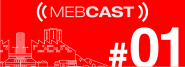 mebcast 01
