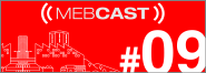 mebcast 09