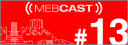 mebcast 13