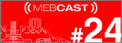 mebcast 24