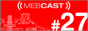 mebcast 27