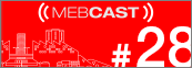mebcast 28