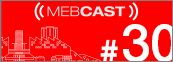 mebcast 30