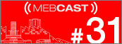 mebcast 31