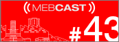 MEBCast 13 mebcast 43