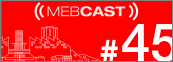 MEBCast 11 mebcast 45