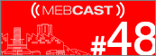 MEBCast 8 mebcast 48